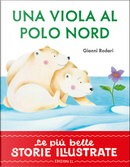 Una viola al Polo Nord. Stampatello maiuscolo by Gianni Rodari