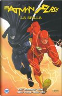 La spilla. Batman/Flash by Geoff Johns, Joshua Williamson, Tom King