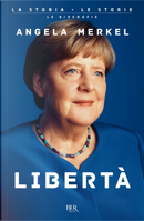Libertà by Angela Merkel