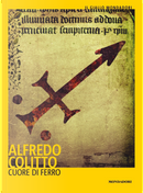 Cuore di ferro by Alfredo Colitto