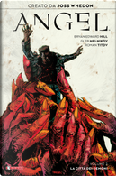 Angel. Vol. 2: La città dei demoni by Bryan Edward Hill, Gleb Melnikov, Joss Whedon