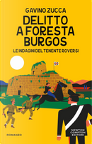 Delitto a Foresta Burgos. Le indagini del tenente Roversi by Gavino Zucca