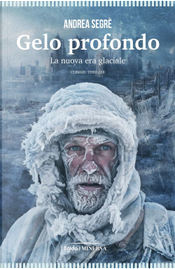 Gelo profondo by Andrea Segrè