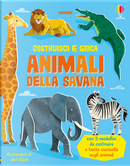 Animali della savana by Abigail Wheatley