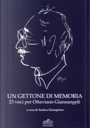 Un gettone di memoria. 23 voci per Ottaviano Giannangeli