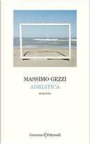 Adriatica by Massimo Gezzi