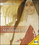 Il cantico della Maddalena by Maria Gloria Riva