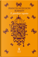 Il giardino segreto by Frances Hodgson Burnett