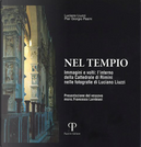 Nel tempio. Immagini e volti: l'interno della Cattedrale di Rimini nelle fotografie di Luciano Liuzzi by Pier Giorgio Pasini