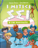 M come Mandragora? I mitici sei by Sara Marconi, Simone Frasca