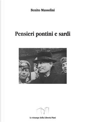 Pensieri pontini e sardi by Benito Mussolini