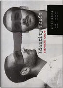 Identity Theft. Ediz. italiana e inglese by Stephane Graff