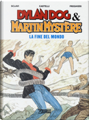 La fine del mondo. Dylan Dog & Martin Mystère by Alfredo Castelli, Tiziano Sclavi