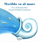 Matilda va al mare by Daniela Dose