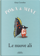 Le nuove ali. Poka & Mine by Kitty Crowther