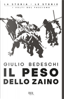 Il peso dello zaino by Giulio Bedeschi