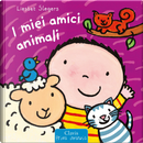 I miei amici animali by Liesbet Slegers