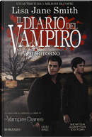 Il ritorno. Il diario del vampiro by Lisa Jane Smith