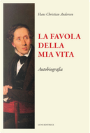 La favola della mia vita by Hans Christian Andersen