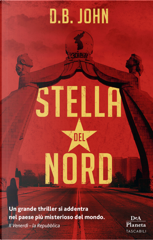 Stella del Nord by D. B. John