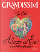 Adamo ed Eva, due ribelli in Paradiso by Lia Celi