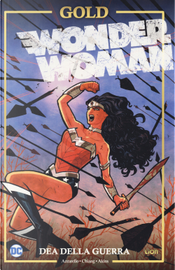 Dea della guerra. Wonder Woman by Brian Azzarello
