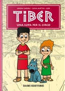 Una lupa per il circo. Tiber by Janna Carioli, Luisa Mattia