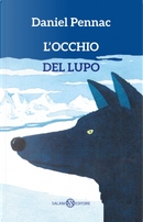 L'occhio del lupo by Daniel Pennac