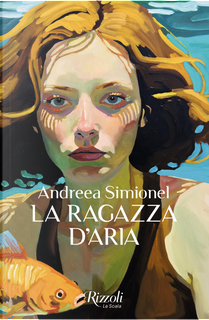 La ragazza d'aria by Andreea Simionel