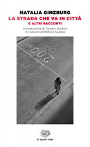La strada che va in città by Natalia Ginzburg