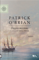 Doppia missione by Patrick O'Brian