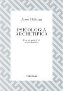 Psicologia archetipica by James Hillman