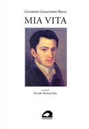 Mia vita by Giuseppe Gioachino Belli