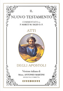 Bibbia Martini-Sales. Atti degli Apostoli by Antonio Martini, Marco Sales
