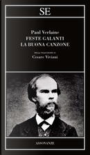 Feste galanti-La buona canzone by Paul Verlaine