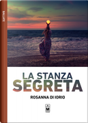 La stanza segreta by Rosanna Di Iorio