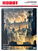 Robot 99 by Alessandro Massasso, Claudio Chillemi, Dario Tonani, Italo Bonera, John Chu, Lorenzo Crescentini, Samantha Mills