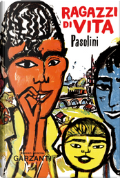 Ragazzi di vita by Pasolini P. Paolo