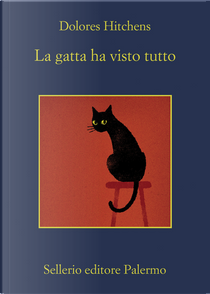 La gatta ha visto tutto by Dolores Hitchens