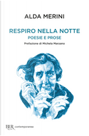 Respiro nella notte. Poesie e prose by Alda Merini