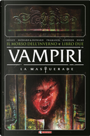 Vampiri. La masquerade. Il morso dell’inverno. Vol. 2 by Tim Seeley