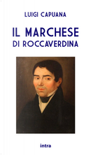 Il marchese di Roccaverdina by  Luigi Capuana