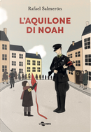 L'aquilone di Noah by Rafael Salmeron