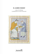 Il Gero Codex. Commentario al Codice Hs 1948 by Alessandro Giovanardi, Maria Giovanna Fadiga