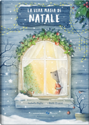 La vera magia di Natale by Isabella Paglia, Paolo Proietti