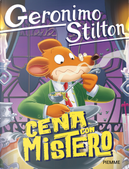 Cena con mistero by Geronimo Stilton