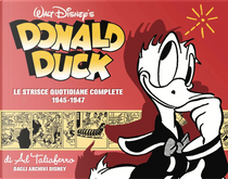 Donald Duck. Le origini. Le strisce quotidiane complete. Vol. 4: 1945-1947 by Al Taliaferro