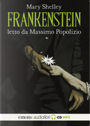 Frankenstein letto da Massimo Popolizio. Audiolibro. CD Audio formato MP3 by Mary Shelley