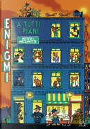 Enigmi a tutti i piani. Misteri a mezzanotte by Paul Martin