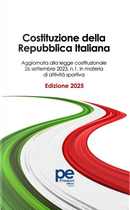 Costituzione della Repubblica Italiana. Ediz. 2025